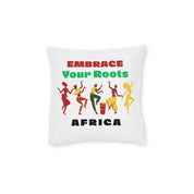 Embrace Your Roots Africa Square Pillow