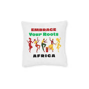 Embrace Your Roots Africa Square Pillow