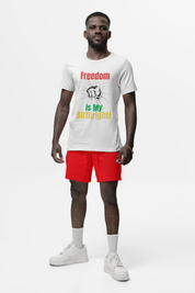 Freedom Is My Birthright Juneteenth Celebration Unisex tee