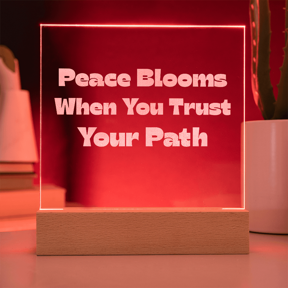 Peace Blooms When You Trust Your Path - Bold Infinity.store