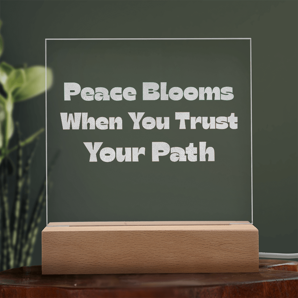 Peace Blooms When You Trust Your Path - Bold Infinity.store