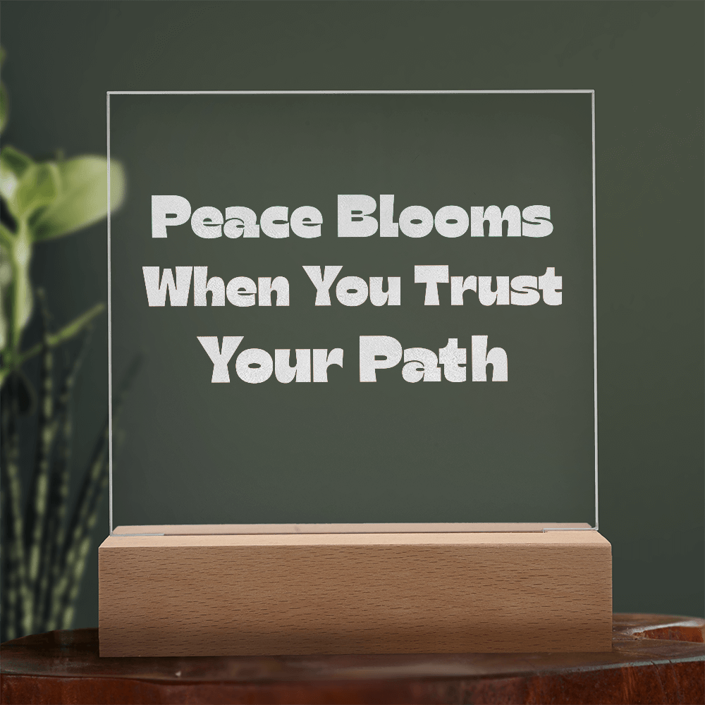 Peace Blooms When You Trust Your Path - Bold Infinity.store