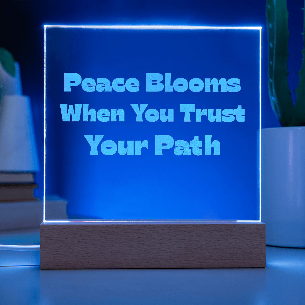 Peace Blooms When You Trust Your Path - Bold Infinity.store