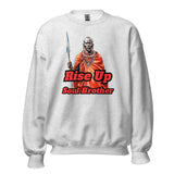 Rise Up Soul Brother Sweatshirt