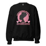 Empowered Women Empower Women Sweatshirt