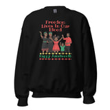 Freedom Lives In Our Blood Unisex Sweatshirt