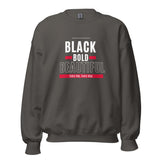Black, Bold & Beautiful Unisex Sweatshirt