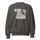 Black Unity Creates Freedom Unisex Sweatshirt