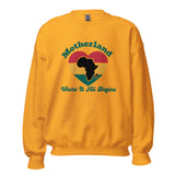 Motherland, Where It All Begins Unisex Sweatshirt