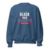 Black, Bold & Beautiful Unisex Sweatshirt