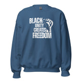 Black Unity Creates Freedom Unisex Sweatshirt