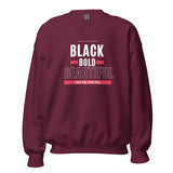 Black, Bold & Beautiful Unisex Sweatshirt