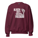 Black Unity Creates Freedom Unisex Sweatshirt