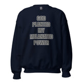 God Planted My Melanated Power Unisex Sweatshirt