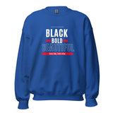 Black, Bold & Beautiful Unisex Sweatshirt