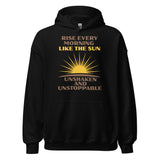 Rise Every Morning Like the Sun Unisex Hoodie
