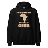 I'm Part Of The Melanated Club Unisex Hoodie