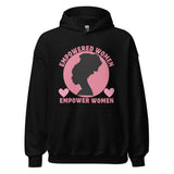 Empowered Women Empower Women Hoodie