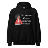 Empowered Women Empower Women Hoodie