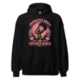 Empowered Women Empower Women Unisex Hoodie