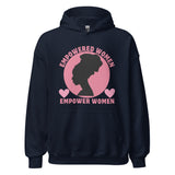 Empowered Women Empower Women Hoodie