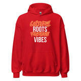 Cultural Roots, Fearless Vibes Unisex Hoodie