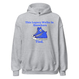 This Legacy Walks In Sneakers Tied Unisex Hoodie
