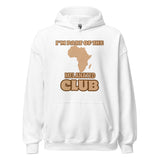 I'm Part Of The Melanated Club Unisex Hoodie