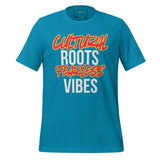 Cultural Roots Fearless Vibes Unisex t-shirt