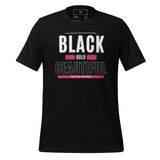 Black, Bold, and Beautiful Unisex t-shirt