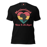 Motherland, Where It All Begins Unisex t-shirt