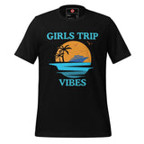 Girls Trip Vibes Unisex t-shirt