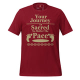 Your Journey Is Sacred Unisex t-shirt