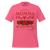 I'm More Than Momma I'm the Blueprint Unisex t-shirt