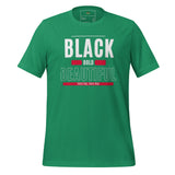 Black, Bold, and Beautiful Unisex t-shirt