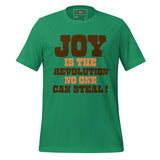 Joy Is The Revolution Unisex t-shirt