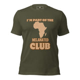I'm Part of the Melanated Club Unisex t-shirt
