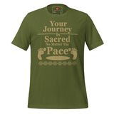 Your Journey Is Sacred Unisex t-shirt