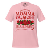 I'm More Than Momma I'm the Blueprint Unisex t-shirt