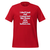 Resurrect Unisex t-shirt