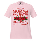 I'm More Than Momma I'm the Blueprint Unisex t-shirt