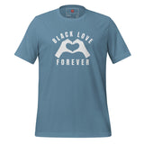 Black Love Forever Unisex t-shirt