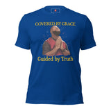 Covered By Grace, Guided By Truth t-shirt