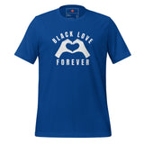 Black Love Forever Unisex t-shirt