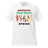 Embrace Your Roots Unisex t-shirt