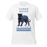 Power Moves In Silence Unisex t-shirt