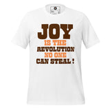 Joy Is The Revolution Unisex t-shirt