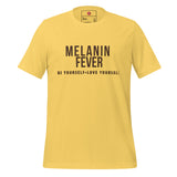 Melanin Fever Unisex t-shirt
