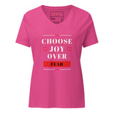 Choose Joy Over Fear Women’s relaxed v-neck t-shirt
