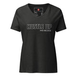 Hustle Up and Believe Women’s relaxed v-neck t-shirt
